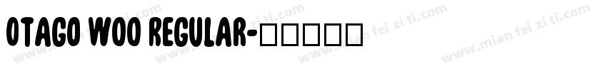 Otago W00 Regular字体转换